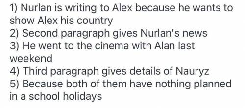 1. Read the model text and answer the questions. 1) Who is Nurlan writing to? Why is he writitng?2)