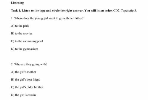 Listening Task 1. Listen to the tape and circle the right answer. You will listen twice. CD2. Tapesc