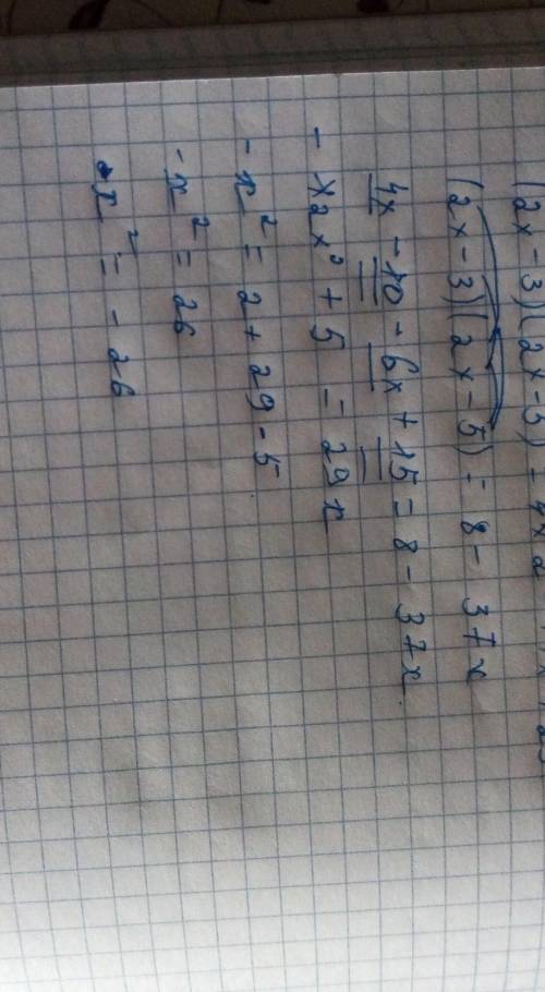 Te (2x - 3)(2x - 5) = 4x2 - 14x +23.​