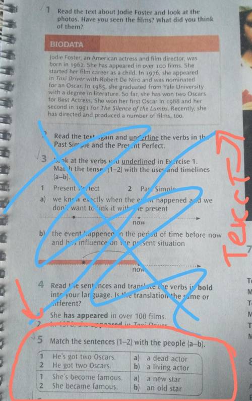 5 match the sentences (1-2) with the people (a-b). 1.he's got two oscars. a) a dead actor b) a livin