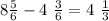 8 \frac{5}{6} - 4 \ \frac{3}{6} = 4 \ \frac{1}{3}