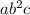 ab^{2} c