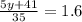 \frac{5y + 41}{35} = 1.6