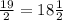 \frac{19}{2} = 18\frac{1}{2}