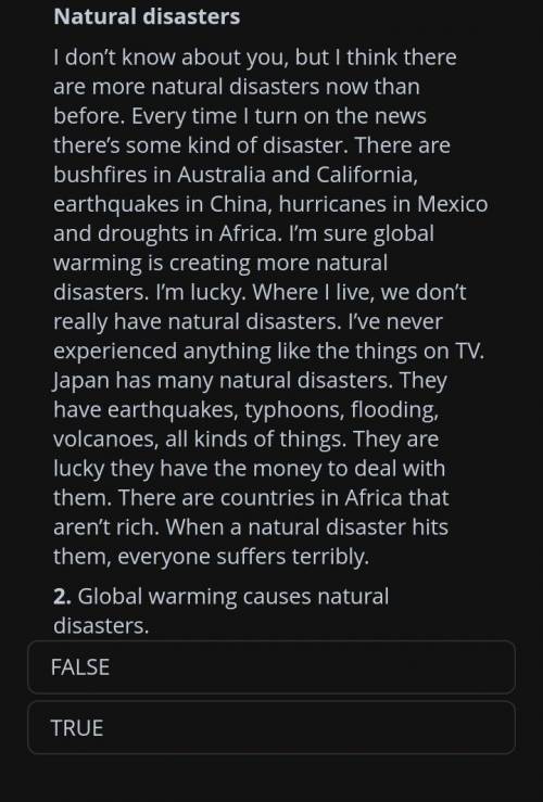 2. Global warming causes naturaldisasters.FALSETRUE​