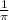 \frac{1}{\pi}