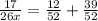 \frac{17}{26x} =\frac{12}{52} +\frac{39}{52}