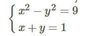 Решите все методом подстановки, но последнее( где x−8y=1 y2−x=8) методом подсчета.