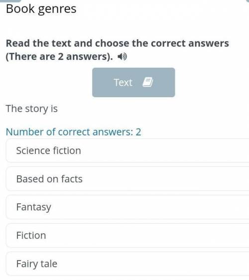 Book genres Read the text and choose the correct answers (There are 2 answers )​