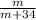 \frac{m}{m + 34}