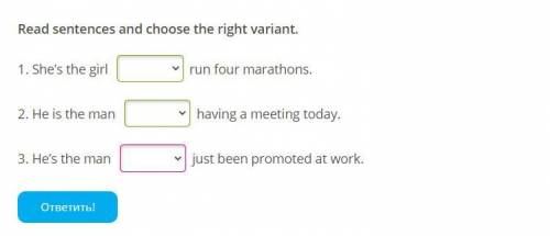 Read sentences and choose the right variant. who's/whose