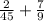 \frac{2}{45} + \frac{7}{9}