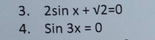 Как решить уравнение: 2sin x+*корень из* 2=0sin 3x=0​