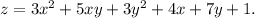 z= 3x^{2} + 5xy + 3y^{2} + 4x + 7y + 1.