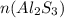 n (Al_{2}S_{3})