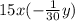 15x( - \frac{1}{30} y)