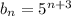 b_{n} = 5^{n+3}