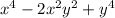 x^{4}-2x^{2} y^{2}+y^{4}