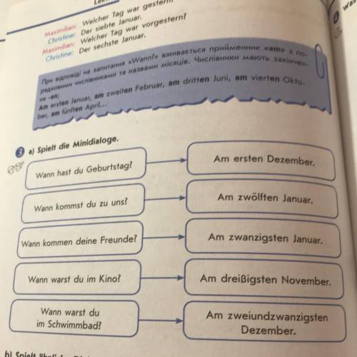 Am ersten Dezember 3 a) Spielt die Minidialoge. Wann hast du Geburtstag? Am zwölften Januar, Wann ko