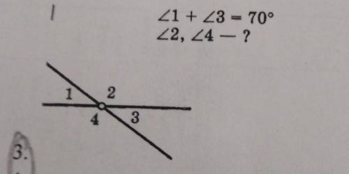 Угол 1+угол 2=70 градусовнайти угол 2,угол 4​