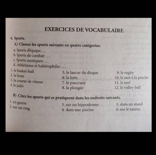 EXERCICES DE VOCABULAIRE 4. Sports. A) Classez les sports suivants en quatre catégories. a. Sports d