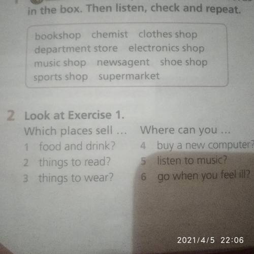 Look at Exercise 1. Which places sell Where can you 1.food and drink?