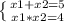 \left \{ {{x1 +x2=5} \atop {x1*x2 =4}} \right.