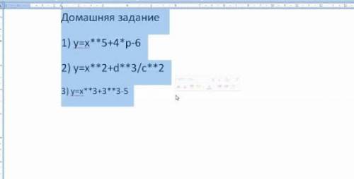 1) y=x**5+4*p-62) y=x**2+d**3/c**23) y=x**3+3**3-5​