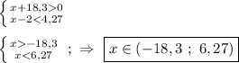 \left \{ {{x+18,30} \atop {x-2-18,3} \atop {x