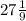 27\frac{1}{9}