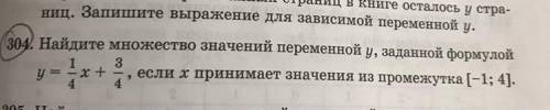 Найдите множество значений переменной y, заданной формулой y= 1/4x+3/4, если х принимает значения из