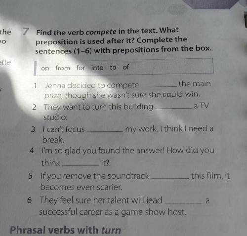 7 Find the verb compete in the text. What preposition is used after it? Complete thesentences (1-6)