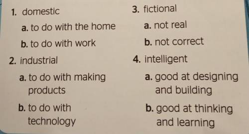 Look at the highlighted words in the text and choosethe correct meaning a or b.​