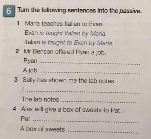 Turn the following sentences into the passive