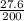 \frac{27.6}{200}