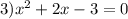 3) x^2+2x-3=0