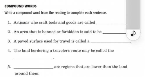 Write a compound word from the reading to comlete each sentence​