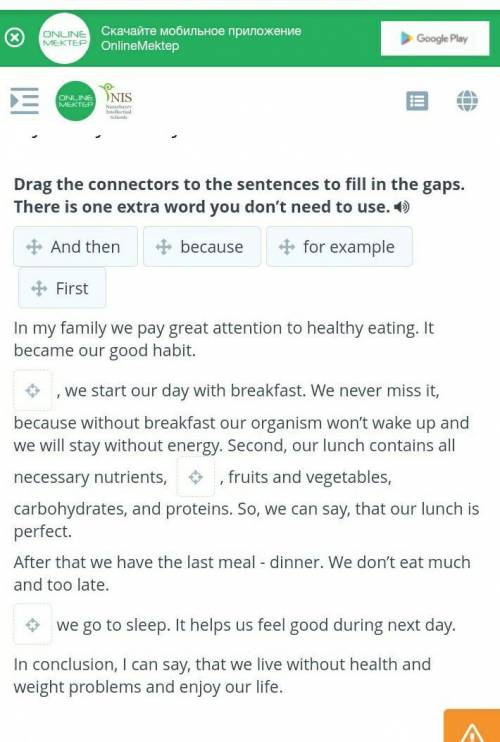 My family healthy diet Drag the connectors to the sentences to fill in the gaps. There is one extra 