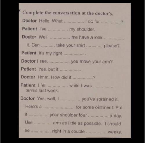 Complete the conversation at the doctor’s