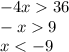 -4x 36\\-x9\\x