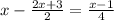 x - \frac{2x + 3}{2} = \frac{x - 1}{4}