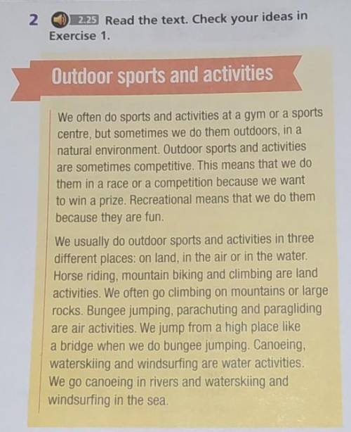 2 23 Read the text. Check your ideas inExercise 1.Outdoor sports and activitiesWe often do sports an