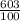 \frac{603}{100}