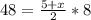 48=\frac{5+x}{2}*8