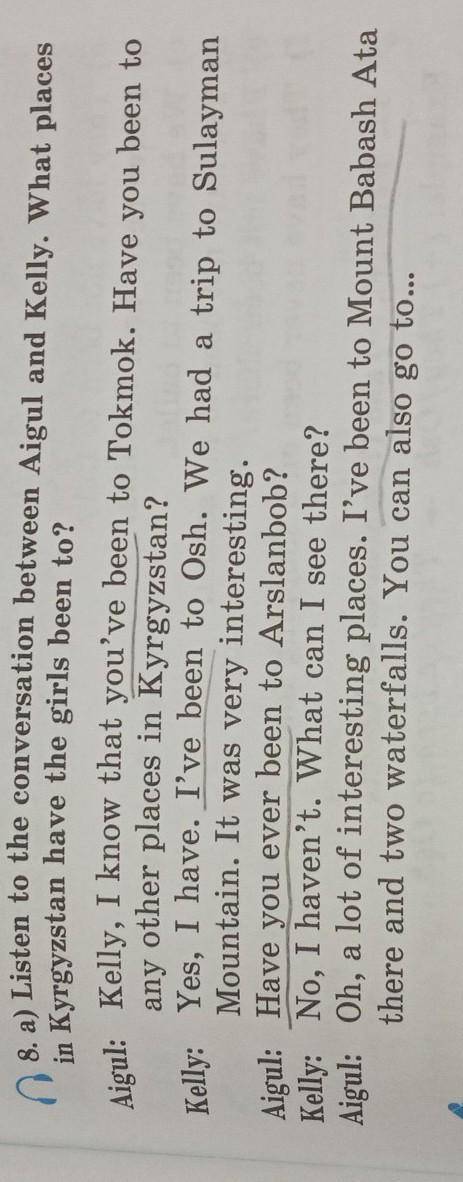 Прочитать разговор Айгуль и Келли, в каких местах Кыргызстана они побывали, переводить текст.​