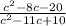 \frac{c^{2}-8c-20 }{c^{2} -11c+10}