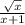 \frac{\sqrt{x} }{x+1}