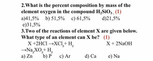 2.What is the percent composition by mass of the element oxygen in the compound H2SiO3 . (1) a)41,5%