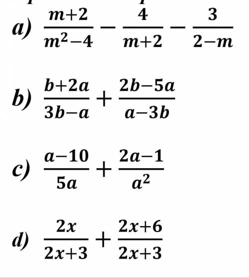 Выполните сложение и вычитание алгебраических дробей: (m+2)/(m^2-4)-4/(m+2)-3/(2-m) (b+2a)/(3b-a)+(2