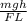 \frac{mgh}{FL}